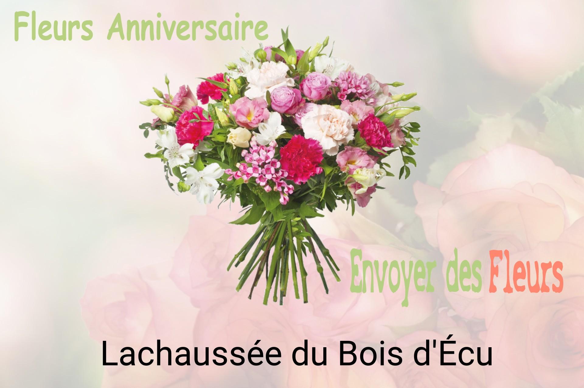 Bouquet de fleurs d’anniversaire livré à Lachaussée-du-Bois-d'Écu